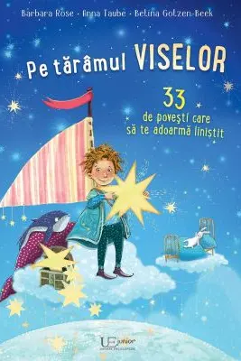 Pe taramul viselor. 33 de povesti care sa te adoarma linistit - Betina Gotzen-Beek