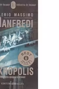 Akropolis - Mareata epopee a Atenei (anticariat)