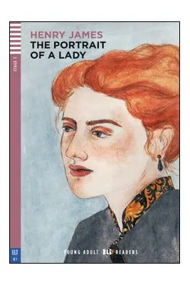 The Portrait of a Lady - Henry James. Retold by Michael Lacey Freeman