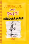 Jurnalul unui pusti vol.4 Caldura mare (brosat)