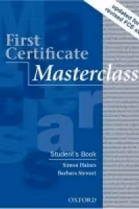 First Certificate Masterclass, New Edition Student s Book