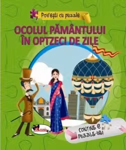 Povesti cu puzzle  Ocolul Pamantului in 80 de zile