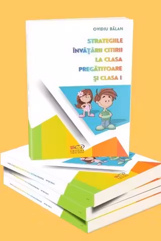 Strategiile Învățării Citirii La Clasa Pregătitoare Și Clasa I