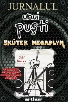 Jurnalul unui pusti. Vol. 17 Skutek megaplyn