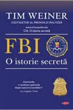 Carte pentru toti. Vol. 80/ 165 FBI. O istorie secreta