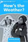 Dolphin Readers Level 1 How's the Weather? Activity Book