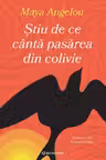 Stiu de ce canta pasarea din colivie