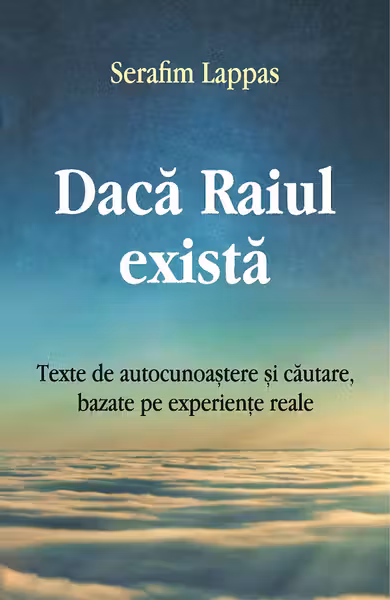 Dacă Raiul există
