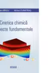 Cinetica chimica. Aspecte fundamentale