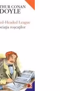 THE RED-HEADED LEAGUE / ASOCIATIA ROSCATILOR