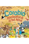Corabia fantastica a lui Noe