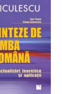 Sinteze de limba romana. Actualizari teoretice si aplicatii