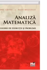 Analiza matematica. Culegere de exercitii si probleme