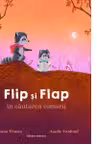 Flip si Flap in cautarea comorii