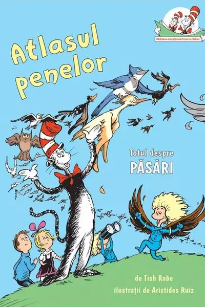 Atlasul penelor. Totul despre pasari