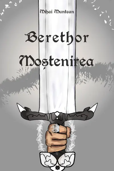Berethor si Mostenirea