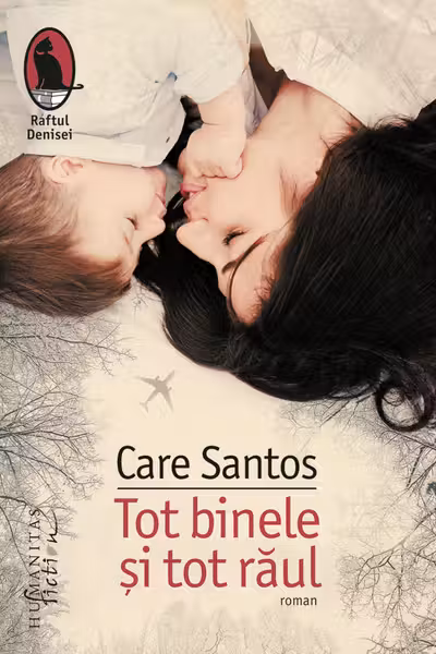 Tot binele si tot raul