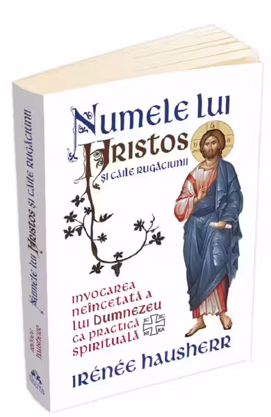 Numele lui Hristos si caile rugaciunii