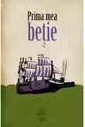 Prima mea betie