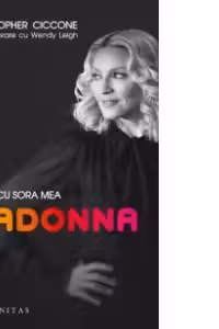 Viata cu sora mea Madonna