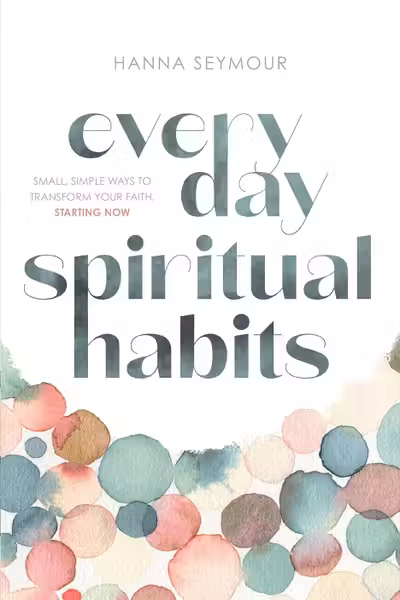 Everyday Spiritual Habits