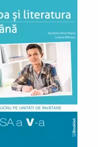 Limba si literatura romana 2025. Caiet de lucru structurat pe unitati pentru clasa a 5-a