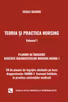 Teoria și practica nursing. Vol. 1
