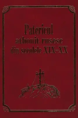 Patericul athonit rusesc din secolele 19-20