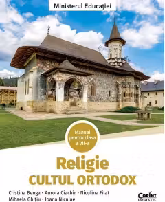 Religie. Cultul ortodox - Clasa 7 - Manual