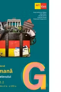 Limba moderna germana. Nivel A1.2 - Clasele 5-8 - Caietul elevului