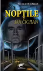 Nopţile lui Cioran