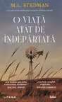 O viata atat de indepartata