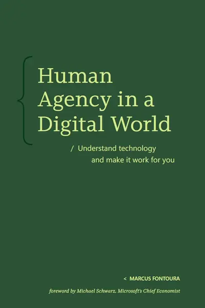 Human Agency in a Digital World