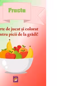 Fructe. Carte de jucat si colorat pentru picii de la gradi!