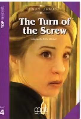 Top Readers. The Turn of the Screw. Level 4 reader Pack including glossary + CD