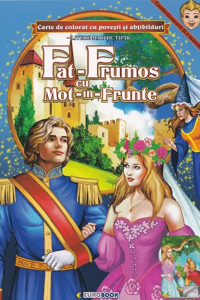 Fat-Frumos cu Mot-in-Frunte. Carte de colorat cu povesti si abtibilduri