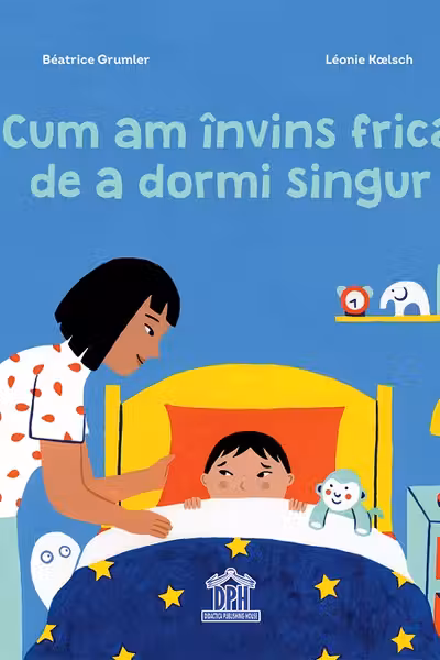 Cum am învins frica de a dormi singur