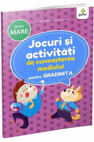 Jocuri si activitati de cunoasterea mediului pentru gradinita