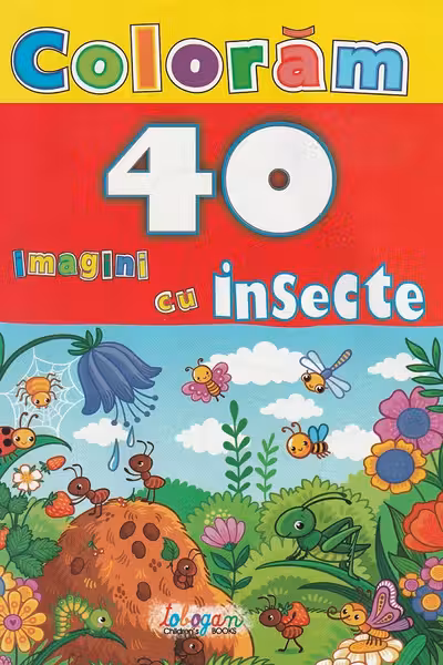Colorăm. 40 de imagini cu insecte