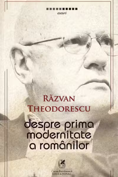 Despre prima modernitate a românilor
