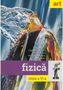 Fizica - Clasa 6 - Cartea elevului