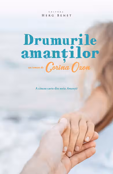 Drumurile amantilor