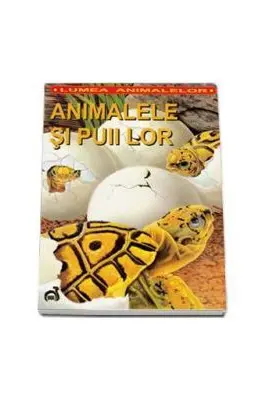 Animalele si puii lor - Lumea animalelor