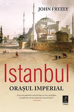 Istanbul, orasul imperial
