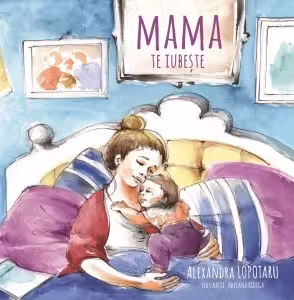 Mama te iubește