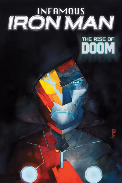 Infamous Iron Man: The Rise Of Doom