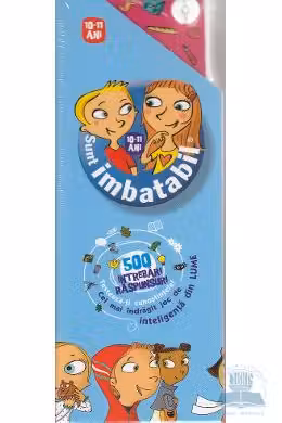 Sunt imbatabil 10-11 ani