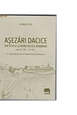 Asezari dacice din vestul si nord-vestul Romaniei secolul 2 i. H. - 1 d. H.