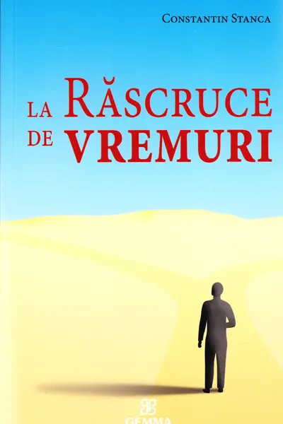 La răscruce de vremuri