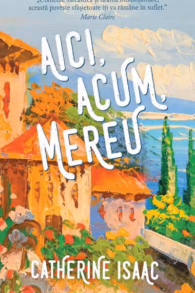 Aici, acum, mereu